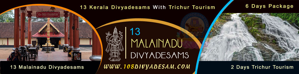 Kerala Divya Desams Malainadu Nadu Tour Packages Trichur Tourism Places 6 Days Customized Tirtha Yatra